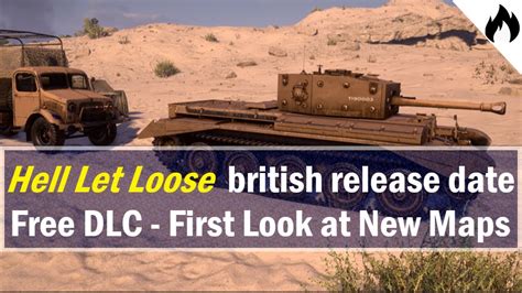 Hell let loose british update release date - “The Sherman M4A3 75w replaces the M4A1 in U12. “Sherman” is from the British tradition of naming its American produced tanks after American Civil War Generals. Named after General William Tecumseh Sherman - it caught on. The US Army also began naming its tanks after Generals.”